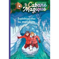 La cabane magique. Vol. 35. Expédition chez les manchots