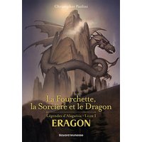 Eragon : légendes d'Alagaësia. Vol. 1. La fourchette, la sorcière et le dragon