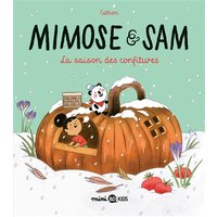 Mimose et Sam, Tome 04 - La saison des confitures