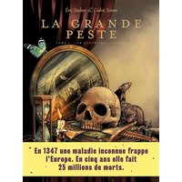 La grande peste. Vol. 1. Le quatrième cavalier
