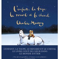 L'enfant, la taupe, le renard et le cheval : une histoire animée