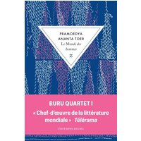 Le monde des hommes - Buru Quartet 1 - Buru Quartet 1