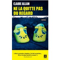 Ne la quitte pas du regard : suspense