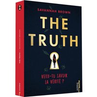 The truth : veux-tu savoir la vérité ?