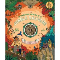 La fantastique aventure de la jungle sauvage