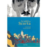 Le soleil des Scorta
