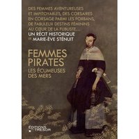 Femmes pirates : les écumeuses des mers