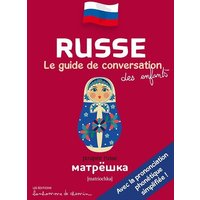 Russe : le guide de conversation des enfants
