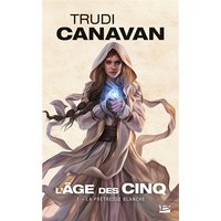 L'âge des cinq. Vol. 1. La prêtresse blanche
