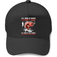 I'll Jerk It Once I'll Jerk It Twice Funny Fishing Lover Baseball Caps
