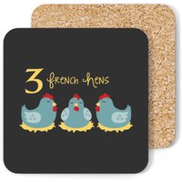 3 French Hens Coasters