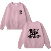 Beer Never Broke My Heart - Sweatshirt - Country Music Sweat Shirt - Beer Never Broke My Heart Sweatshirt