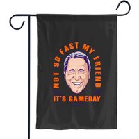 Espn College Gameday Lee Corso Not So Fast My Frie Garden Flags