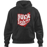 Buck Yeah - Ohio State - Hoodies