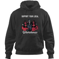 Support Your Local Whorehouse | Essential Hoodies