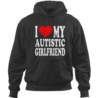 I Heart My Autistic I Love My Autistic Girlfriend T Hoodies