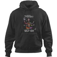 Selfish Self-ish Will Wood Hoodies