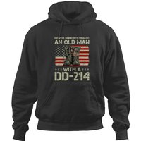 Never Underestimate An Old Man With A Dd214 Men Hoodies