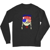 What Would Willie Nelsonn What Would Willie Nelsonn Long Sleeves