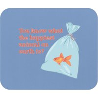 Be A Goldfish Mouse Pads