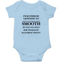 The Original Rather Be Listening To Smooth Onesies
