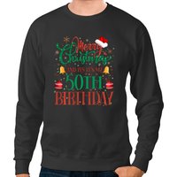 Merry Christmas And Yes It's My 50th Birthday Xmas Bday Long T Sweatshirts