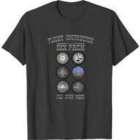 Pilot Sixpack Flight Instructor Pilot Trainer Cfi T-shirt