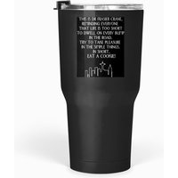 Frasier Quote Tumblers 30 Oz