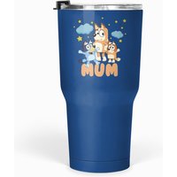 Blueys Mum (1) Tumblers 30 Oz