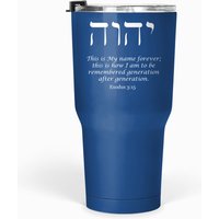 Yhwh - The Name Of God In Hebrew Tumblers 30 Oz