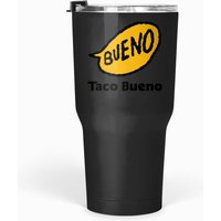 Bueno Taco Bueno Restaurant Logo Tumblers 30 Oz