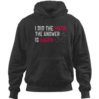 I Did The Math The Answer Is Bacon Funny Math Stud Hoodies