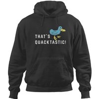 That's Quacktastic! - Billy Madison - Billy Madison - Hoodies