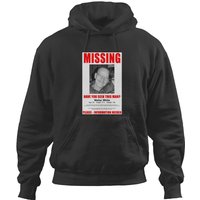 Walter White Missing Poster Breaking Bad Hoodies