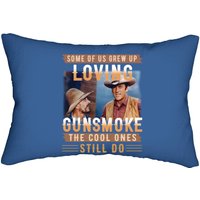 Some Of Us Grew Up Loving Gunsmoke The Cool Ones Still Do Vintage Lumbar Pillows