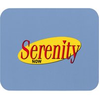Serenity Now Seinfeld - Mouse Pads