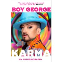 Karma: My Autobiography - Book by Boy George