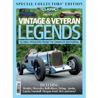 Classic & Sports Car Magazine Presents Vintage & Veteran Legends - Special Collectors Issue