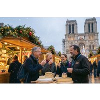 Paris Christmas Market Tour Notre Dame and Festive Food Tasting