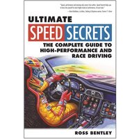 Ultimate Speed Secrets - The Racers Bible