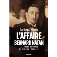 L'affaire Bernard Natan : les années sombres du cinéma français