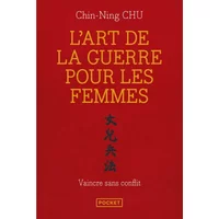 L'art de la guerre pour les femmes : les stratégies et la sagesse du philosophe chinois Sun Tse appliquées à votre réussite professionnelle