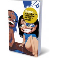 Livre Osez pimenter la sexualite du couple