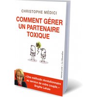 Livre Comment gérer un partenaire toxique