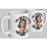 Simply Stunning Mugs Handcrafted Ceramic Mug - 'Tell Me to Smile One More Time' in White