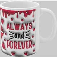 Romantic "Always & Forever" Mug Perfect Valentines Gift