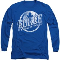 Force Is Strong Long Sleeve T Shirt