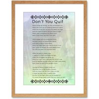 Artery8 Wall Art Print Don't You Quit Poem Motivation Quote Artwork Framed 9X7 Inch in Light Oak | Size: W7" x H9"
