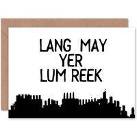 Artery8 Scots Saying Lang Lum Reek Scotland Hogmanay New Year Card