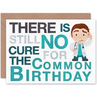 Artery8 Still No Cure Doctor Cartoon Birthday Card